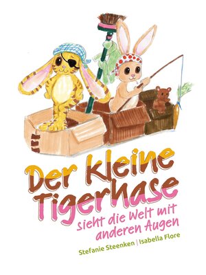 cover image of Der kleine Tigerhase sieht die Welt mit anderen Augen